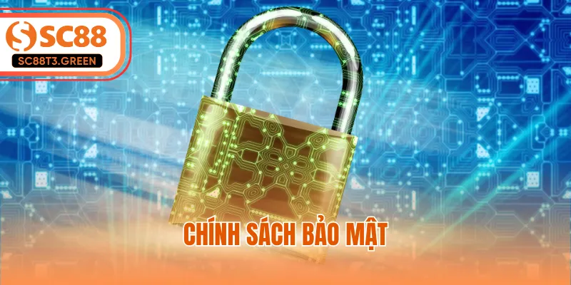 Chính Sách Bảo Mật SC88 - Mã Hóa Dữ Liệu Chuẩn Hàng Đầu